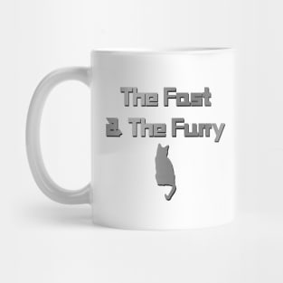 The Fast & The Furry - Cat Mug